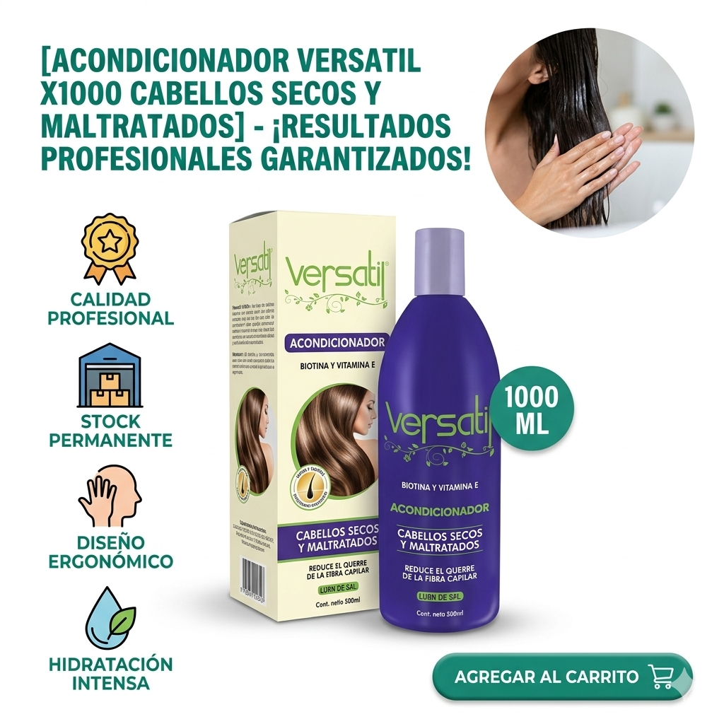 ACONDICIONADOR VERSATIL X1000 CABELLOS SECOS Y MALTRATADOS