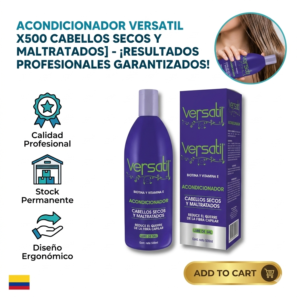 ACONDICIONADOR VERSATIL X500 CABELLOS SECOS Y MALTRATADOS
